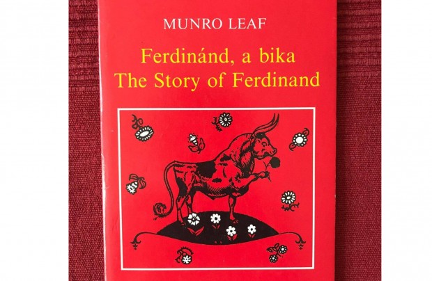 Munro Leaf: Ferdinnd, a bika - The story of Ferdinand (magyar, angol)