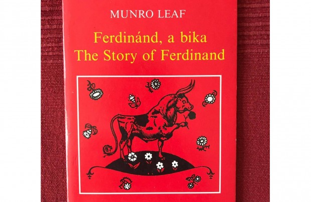 Munro Leaf: Ferdinnd, a bika - The story of Ferdinand (magyar, angol)