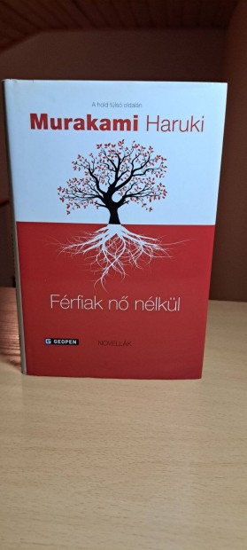 Murakami Haruki: Frfiak n nlkl