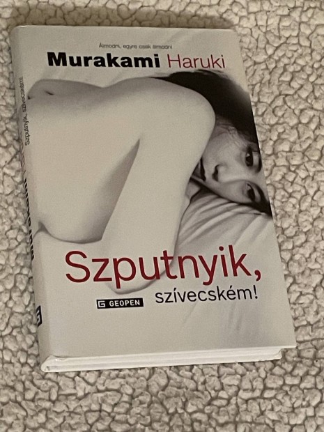 Murakami Haruki: Szputnyik, szvecskm! 