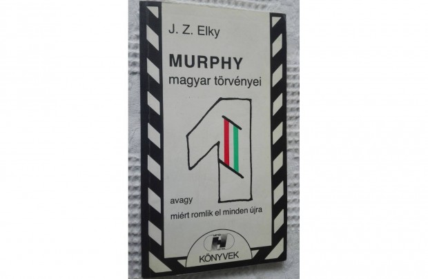 Murphy magyar trvnyei, rta: J.Z.Elky (olvasatlan)
