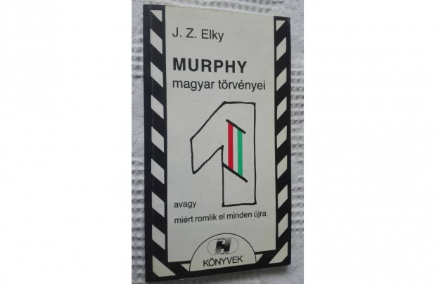 Murphy magyar trvnyei, rta: J.Z.Elky (olvasatlan)