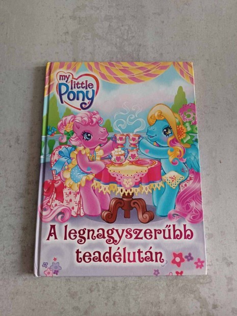 My little Pony - A legnagyszerbb teadlutn