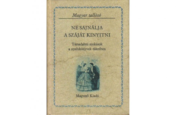 NE Sajnlja A Szjt Kinyitni