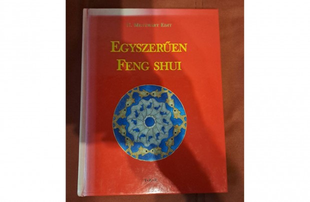 N. Menyhrt Edit - Egyszeren Feng Shui