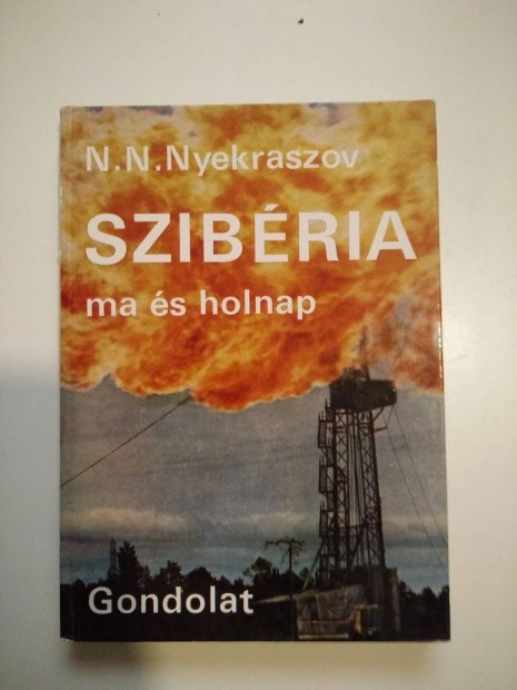 N. N. Nyekraszov - Szibria ma s holnap