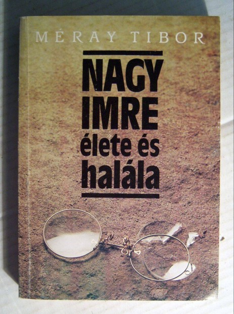 Nagy Imre lete s Halla (Mray Tibor) 1989 (5kp+tartalom)