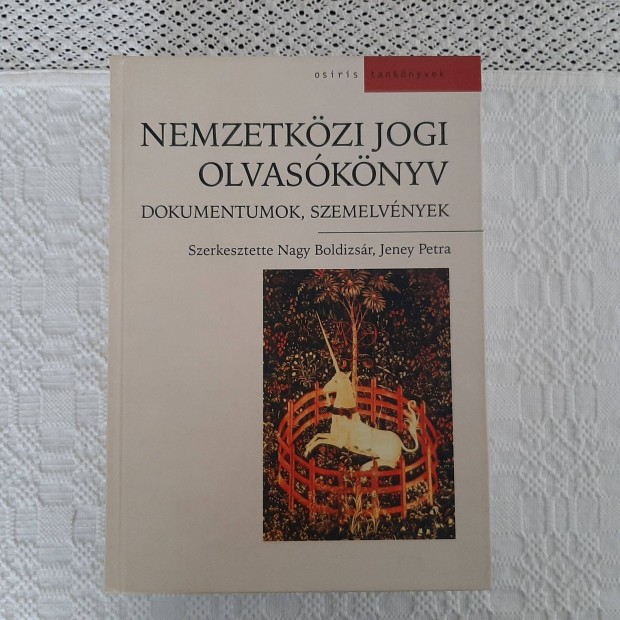 Nagy-Jeney: Nemzetkzi jogi olvasknyv. Dokumentumok, szemelvnyek