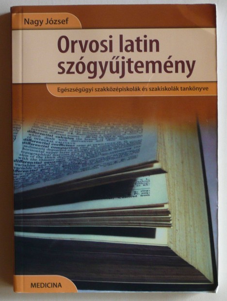 Nagy Jzsef: Orvosi Latin Szgyjtemny Knyv