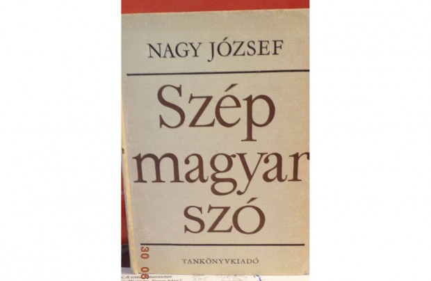 Nagy Jzsef: Szp magyar sz