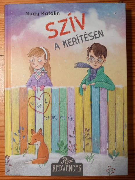 Nagy Katalin: Szív a kerítésen