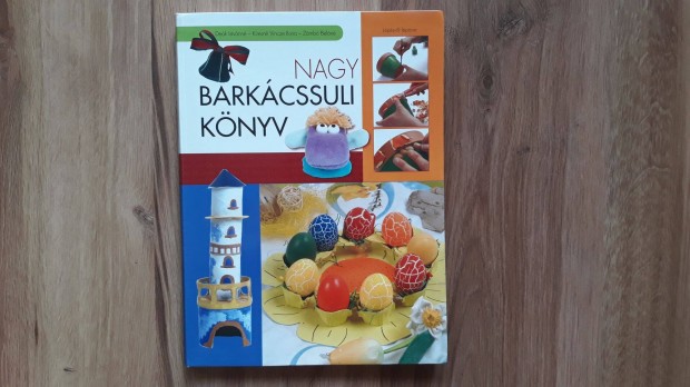 Nagy barkcssuli knyv (Szalay knyvek), j!