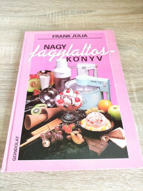 Nagy fagylaltos könyv Frank Júlia