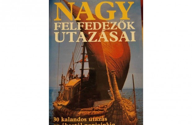 Nagy felfedezk utazsai