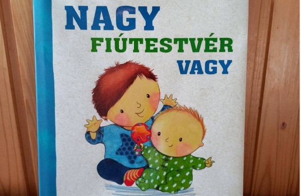 Nagy fitestvr vagy (j knyv)