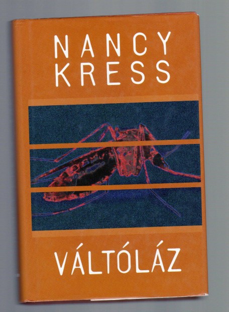 Nancy Kress: Vltlz - orvoskrimi j llapot