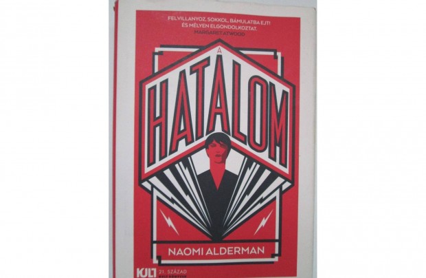 Naomi Alderman: A hatalom