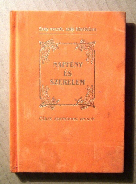 Napfny s Szerelem (Olasz Szerelmes Versek) 1998 (8kp+tartalom)