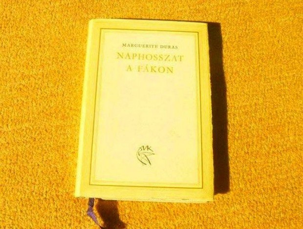 Naphosszat a fkon - Marguerite Duras