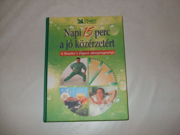 Napi 15 perc a j kzrzetrt - A Reader's Digest sikerprogramja