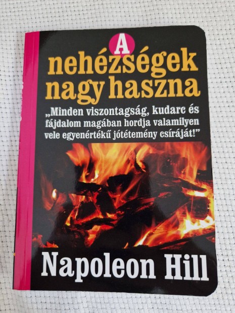 Napoleon Hill - A nehzsgek nagy haszna