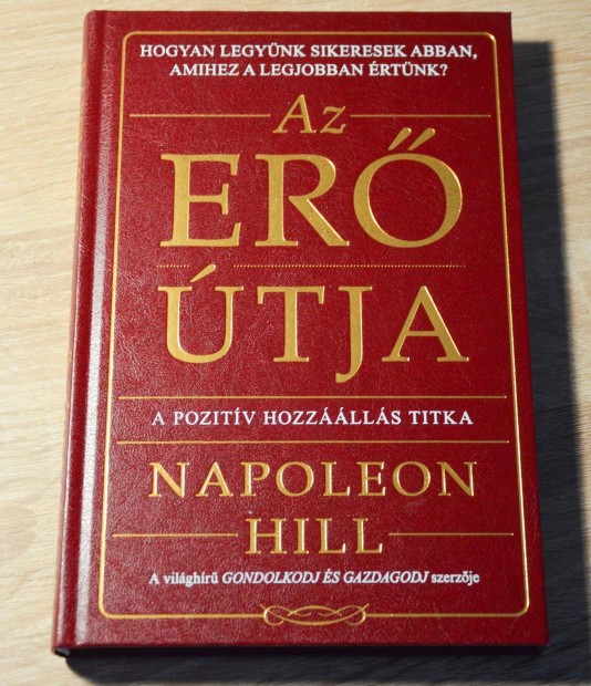 Napoleon Hill - Az er tja