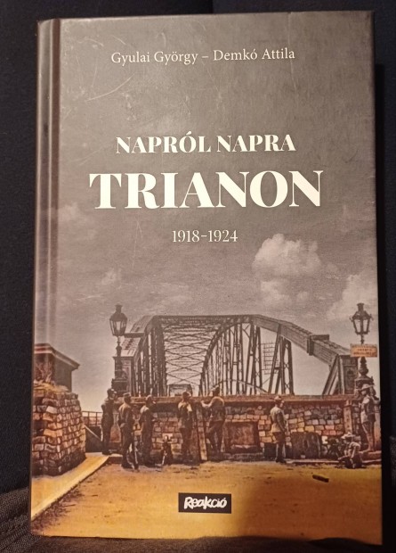 Naprl napra Trianon: Gyulai Gyrgy-Demk Attila 