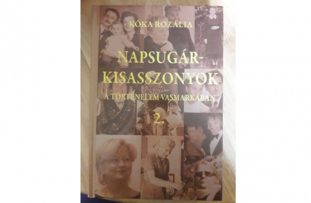 Napsurg kisasszonyok 2. - A trtnelem vasmarkban