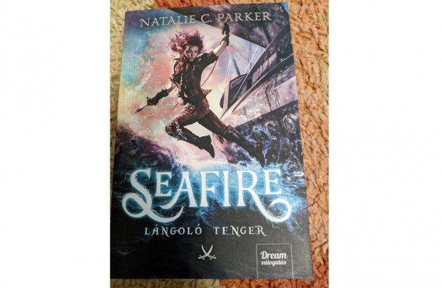 Natalie C Parker : Seafire Lngol tenger