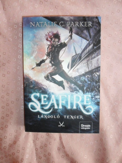 Natalie C. Parker: Seafire - Lngol tenger