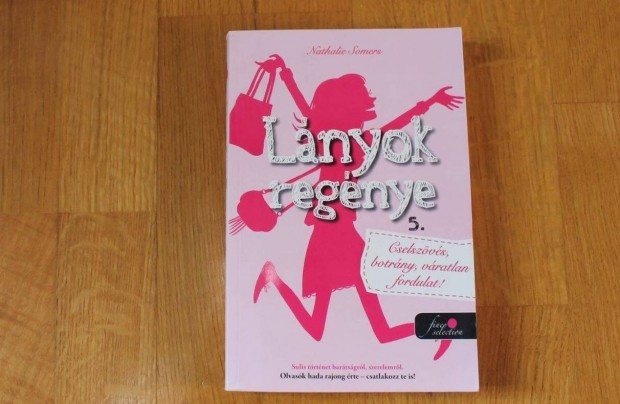 Nathalie Somers - Lányok regény 5.( Könyvmolyképző )