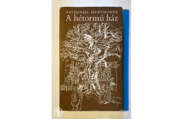 Nathaniel Hawthorne: A htorm hz (Csak szemlyesen!)