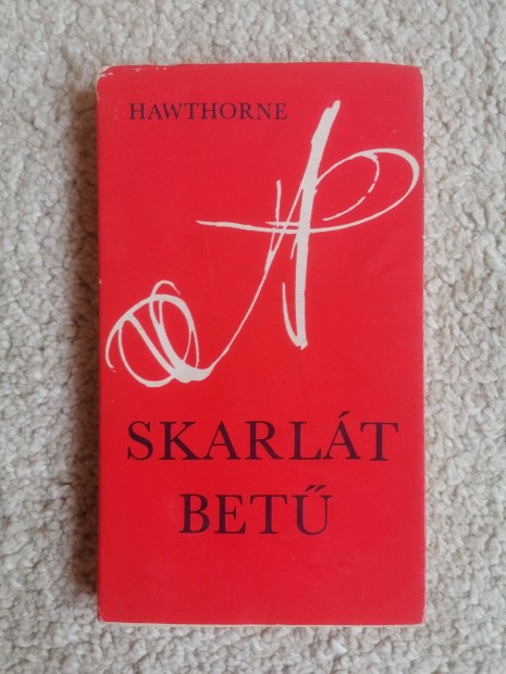 Nathaniel Hawthorne: A skarlt bet