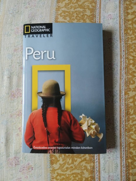 National Geographic Traveler - Peru tiknyv 