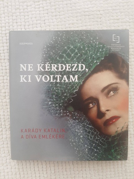 Ne krdezd, ki voltam - Kardy Katalin, a dva emlkre