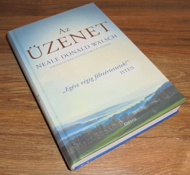 Neale Donald Walsch: Az zenet