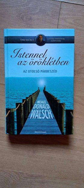 Neale Donald Walsch: Istennel az rkltben