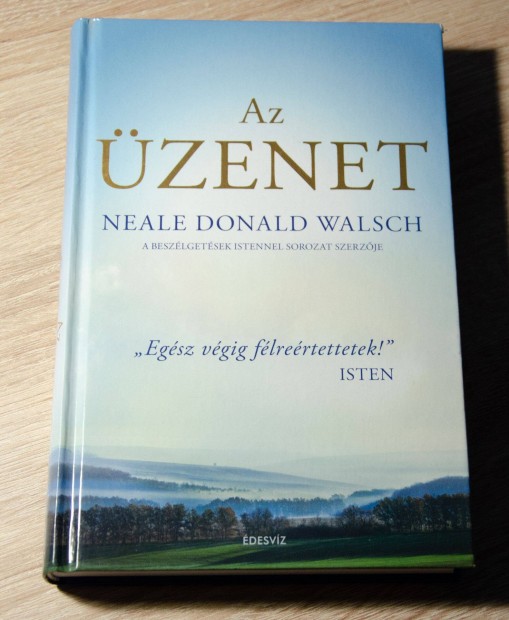 Neale Donald Walsch - Az zenet