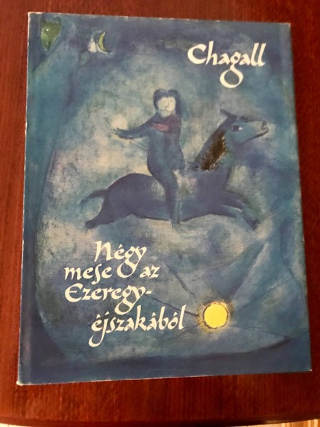 Ngy MESE Az Ezeregyjszakbol ,Chagall Ilusztrcioival 1990.-Bl