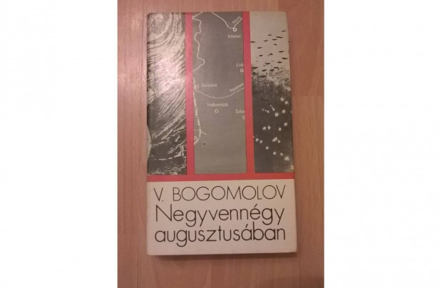 Negyvenngy augusztusban Vlagyimir Bogomolov knyv