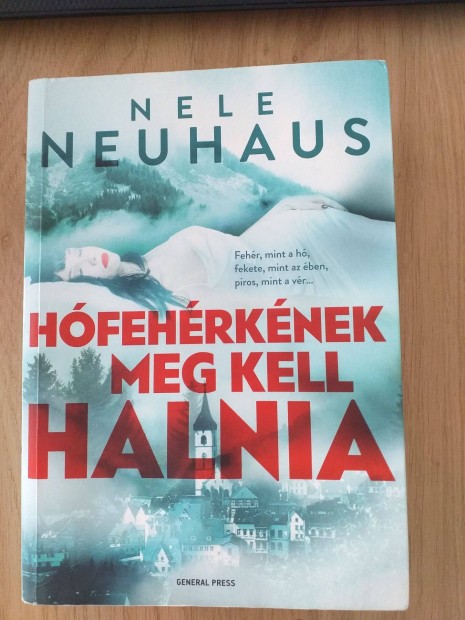 Nele Neuhaus: Hfehrknek meg kell halnia - knyv