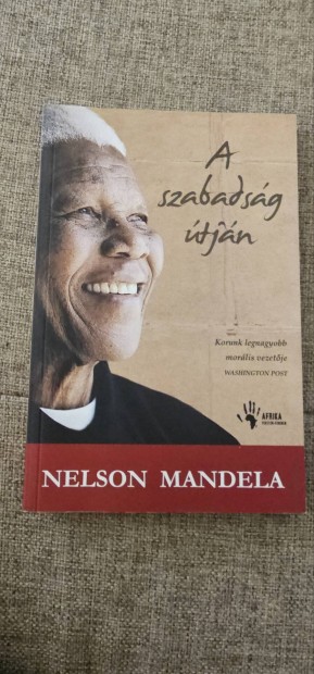 Nelson Mandela-A szabadsg tjn