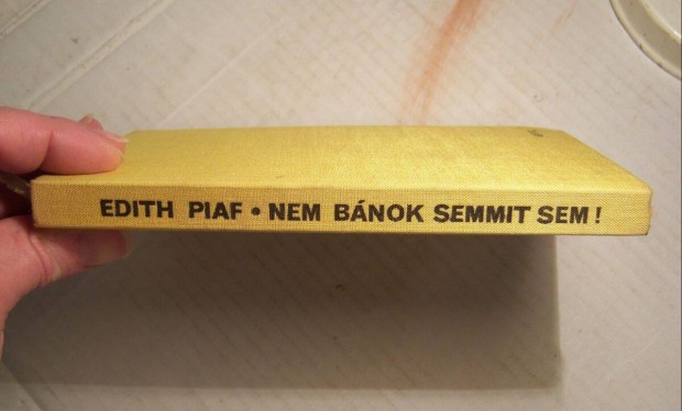 Nem Bnok Semmit Sem! (Edith Piaf) 1970 (5kp+tartalom)