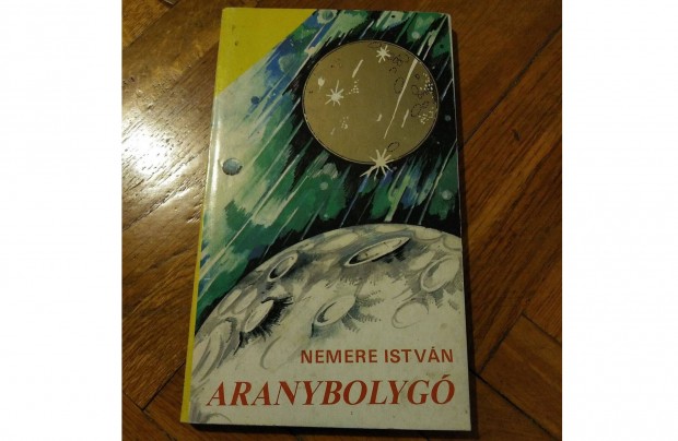 Nemere Istvn: Aranybolyg