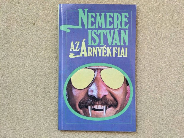 Nemere Istvn: Az rnyk fiai