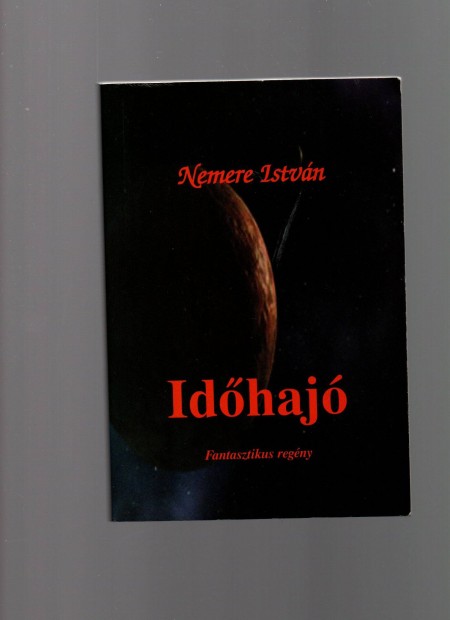 Nemere Istvn: Idhaj - dediklt, olvasatlan pldny