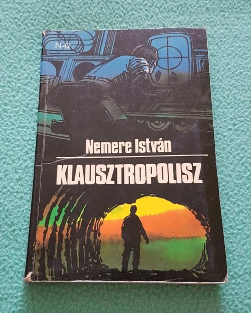 Nemere Istvn - Klausztropolisz knyv