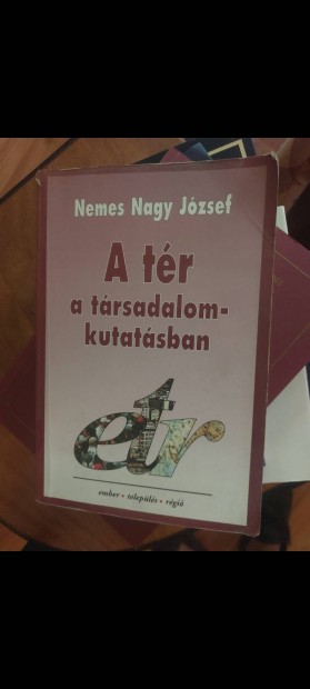 Nemes Nagy József A tér a társadalomtudományban