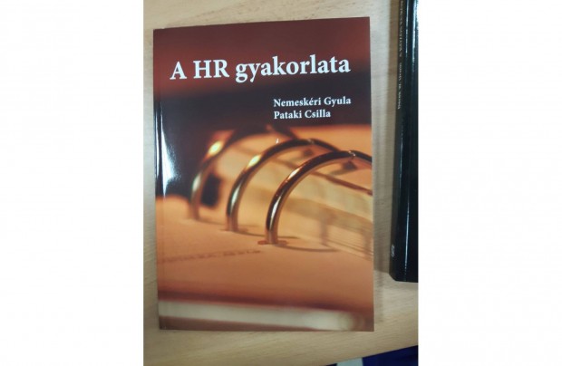 Nemeskéri Gyula, Pataki Csilla: A HR gyakorlata