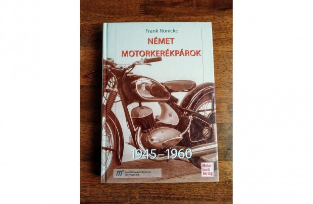 Nmet motorkerkprok 1945-1960 Frank Rnicke